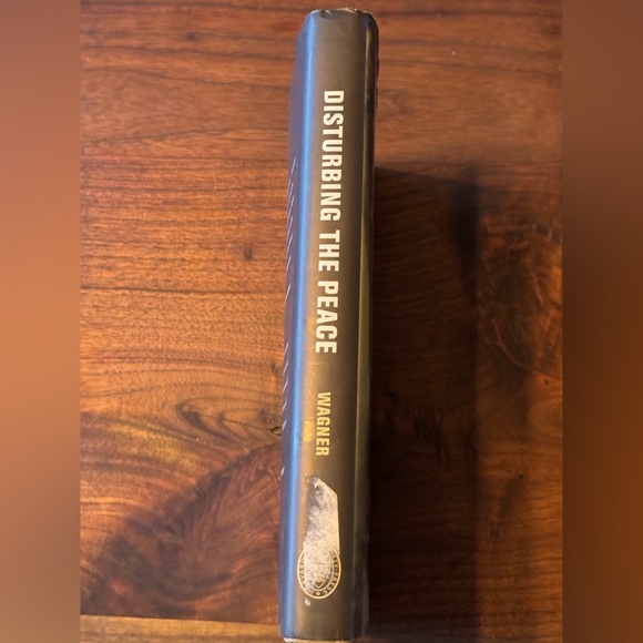 Disturbing the Peace by Bryan Wagner Hardcover - Picture 4 of 5